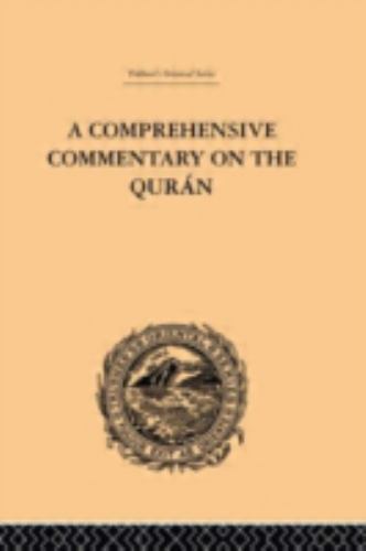 Comprehensive Commentary on the Quran : Comprising Sale's Translation and ...