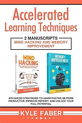 Accelerated Learning Techniques: 2 Manus Faber, Kyle Paperback