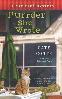 Cate Conte Purrder She Wrote (Paperback) Cat Cafe Mystery