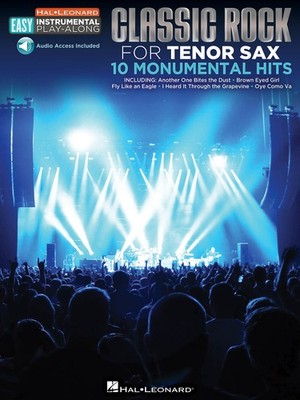 Classic Rock 10 Monumental Hits Tenor Sax Easy Sheet Music Play-Along Book Audio