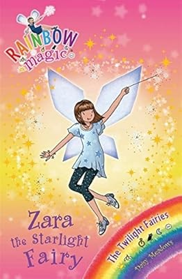 The Twilight Fairies: 94: Zara the Starlight Fairy (Rainbow Magic), Meadows, Dai - Foto 1 di 1