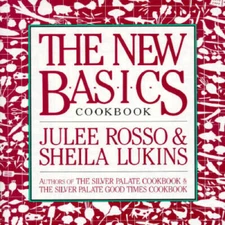 The New Basics Cookbook - Hardcover By Julee Rosso - ACCEPTABLE