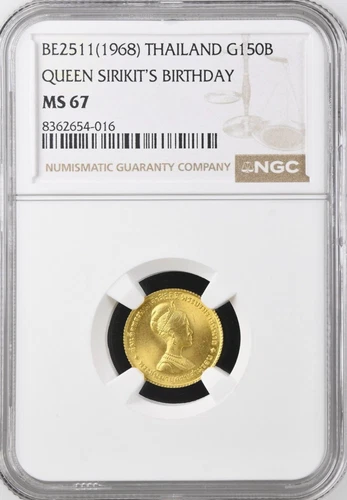 THAILAND, GOLD 150 BAHT 1968 QUEEN SIRIKIT'S 36TH BIRTHDAY - NGC MS 67 , RARE8