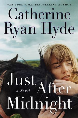 Just After Midnight: A Novel - paperback, Catherine Ryan Hyde, 9781503904859