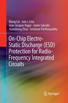 Cui - On-Chip Electro-Static Discharge ESD Protection for Radio-Freq - X555z