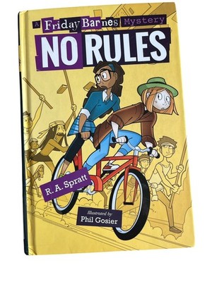 No Rules: a Friday Barnes Mystery  R. A. Spratt HARDCOVER