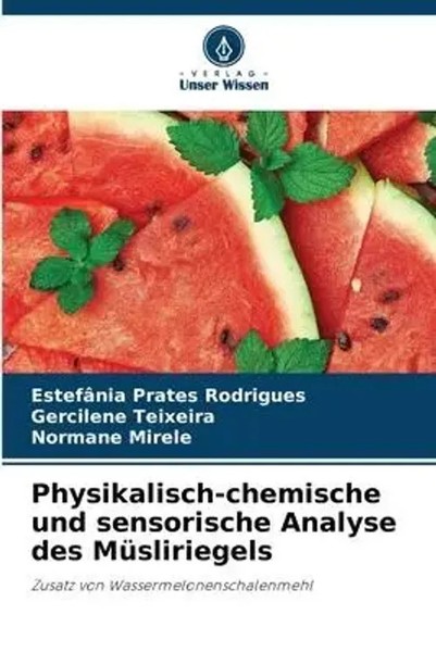 EstefâNia Prates Rodrigues (U. A.) | Physikalisch-Chemische Und Sensorische...-image