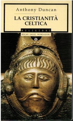 Das keltische Christentum - Anthony Ducan