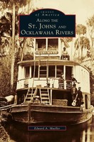 Edward A. Mueller | Along The St. Johns And Ocklawaha Rivers | Buch | Englisch
