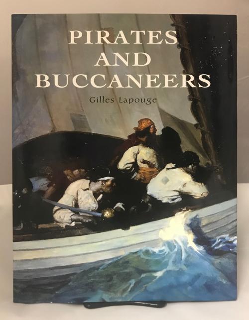 Pirates and Buccaneers by Gilles Lapouge First Edition