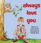 Always Love You by Robin Dixon (Hardback, 2016)