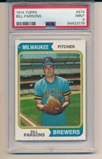 BILL PARSONS MILWAUKEE BREWERS 1974 TOPPS #554 PSA 9 MINT GRADED BASEBALL CARD