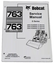 Bobcat 763 G Series Skid Steer Loader Service Manual Shop Repair Book PN 6900977