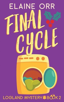 FInal Cycle Elaine L. Orr Taschenbuch Englisch 2023 Lifelong Dreams Publishing