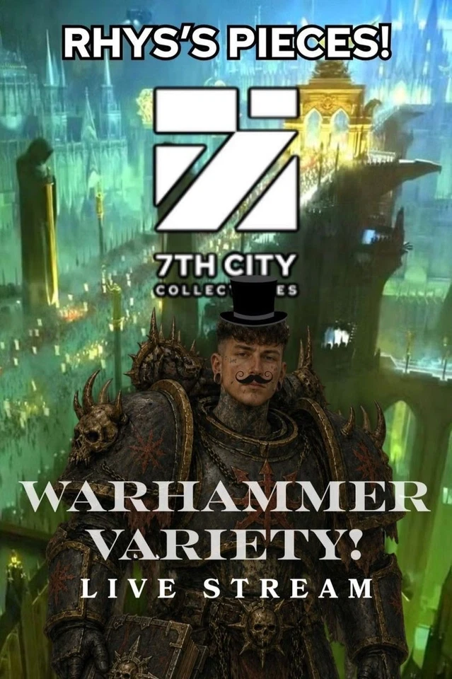 Warhammer Variety Show! @Rhys