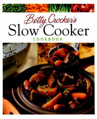 Betty Crocker's Slow Cooker Cookbook, Hardcover by Crocker, Betty, Brand New,...