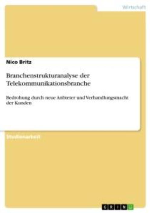 Thumbnail - Nico Britz | Branchenstrukturanalyse Der Telekommunikationsbranche |