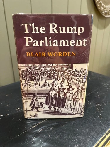 The Rump Parliament, 1648–1653 by Blair Worden