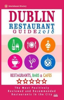 Dublin Restaurant Guide 2018: Best Rated Restaurants In Dublin, Republic Of...