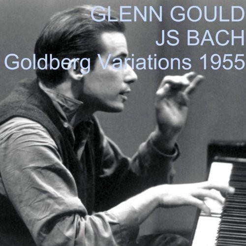 GOLDBERG VARIATIONS BWV 988-REMASTERED EDIT.(1955) - GOULD,GLENN