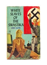 White Slaves of the Swastika John Slater 1964 Horwitz Australian Pulp Fiction