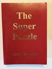 The Super Puzzle, Mark Hamilton, Neothink Books Neo-tech Society