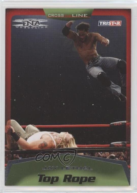 2008 TRISTAR TNA Wrestling Cross the Line Top Rope Jay Lethal #52 md3