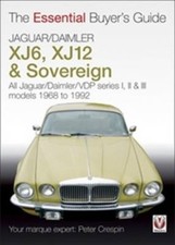 Jaguar/Daimler XJ6, XJ12 and Sovereign: All Jaguar/Daimler/VDP Series I, II