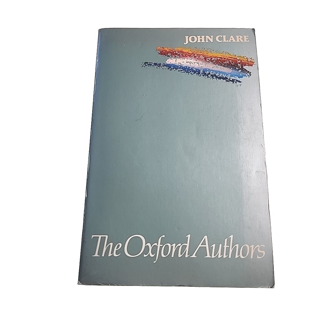 Oxford Authors John Clare 1984 Paperback Book