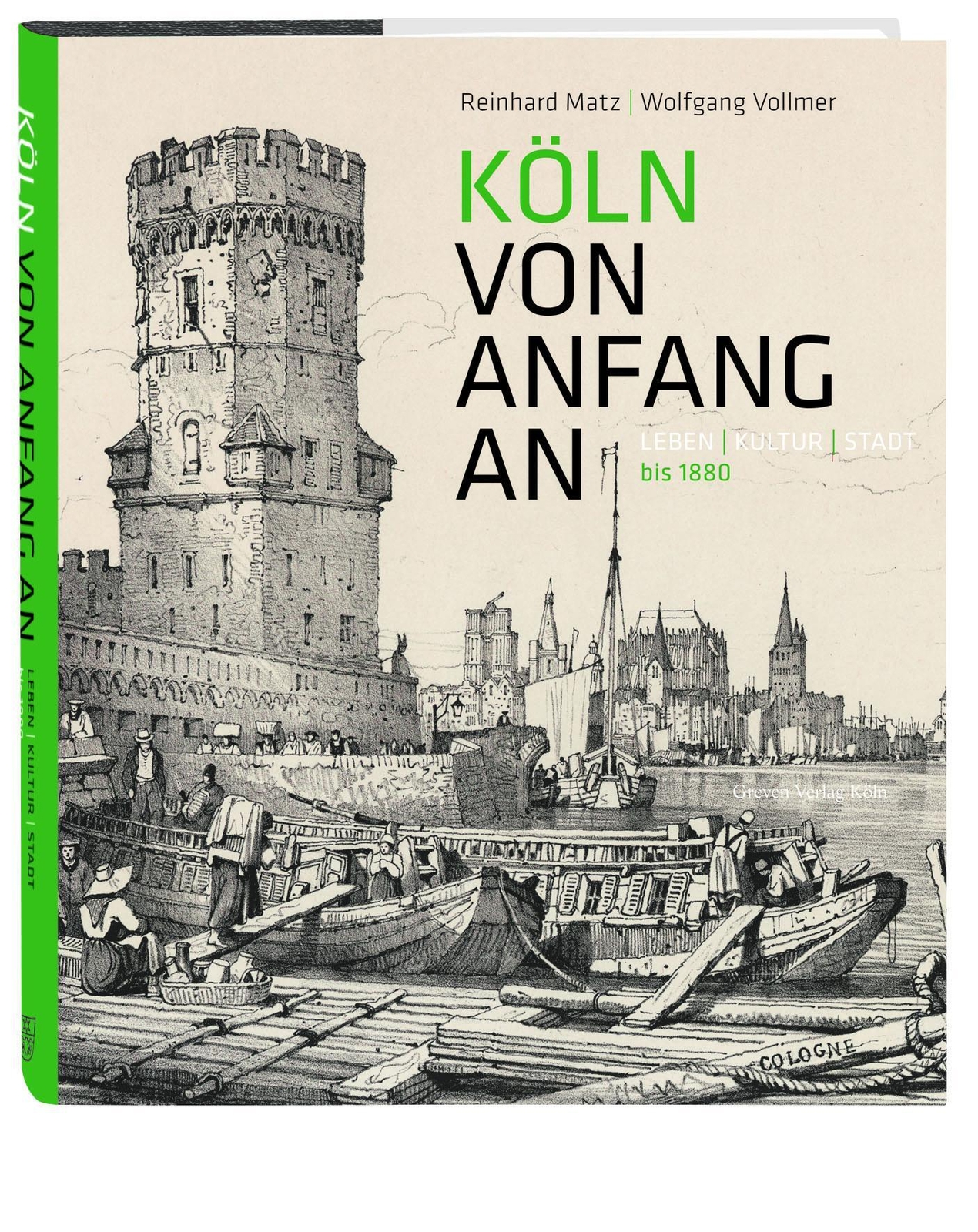Thumbnail - Köln Von Anfang An Leben Kultur Stadt Bis 1880 Reinhard Matz (u. A.)