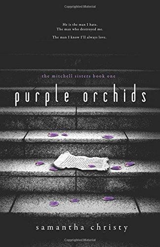 Purple Orchids: Volume 1 (The Mitchell Family Series) - Christy, Samantha