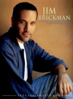 Jim Brickman -- Piano Anthology (Special Edition): - Sheet music - Very Good