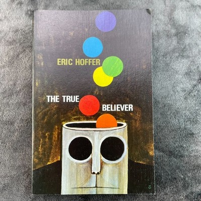 True Believer Eric Hoffer Time Life Books Paperback 1966 EUC