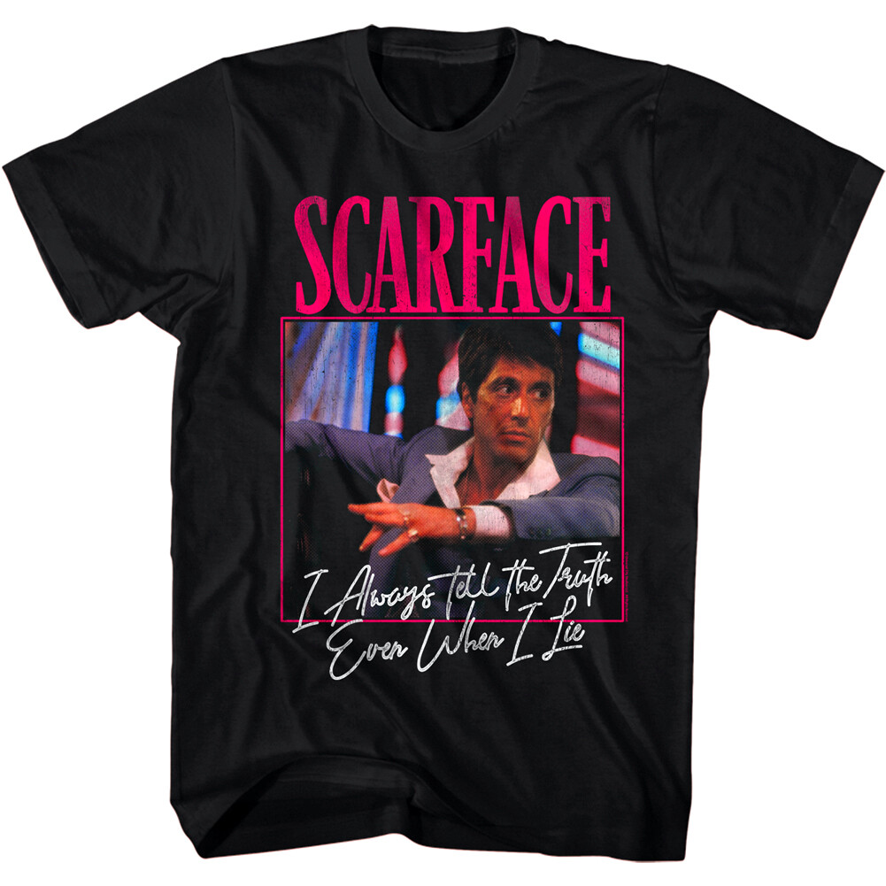 Scarface Always Tell The Truth Men's T Shirt Even When I Lie Tony