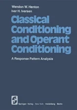 Classical Conditioning and Operant Conditioning: A Response Pattern Analysis by