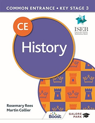 Common Entrance 13+ History for ISEB CE and KS3 by Rosemary Rees, Martin ...