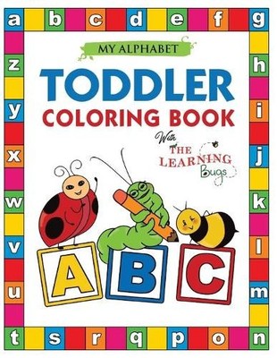 The Learning Bu My Alphabet Toddler Coloring Book with The Learnin (Taschenbuch)