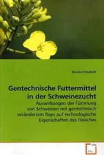 Kerstin Friedrich | Gentechnische Futtermittel in der Schweinezucht | Buch