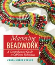 Mastering Beadwork - 159668013X, Carol Cypher, spiral-bound