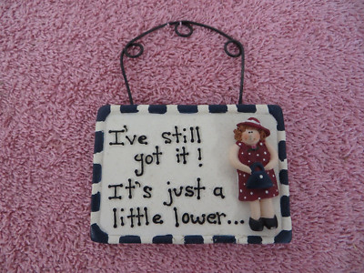 ''I've Still Got It! It's Just A Little Lower...'' Christmas Ornament