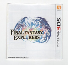 Final Fantasy Explorers (Nintendo 3DS, 2016) Authentic MANUAL ONLY