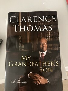 Clarence Thomas Signed "My Grandfather's Son" Book Supreme Court Justice Auto
