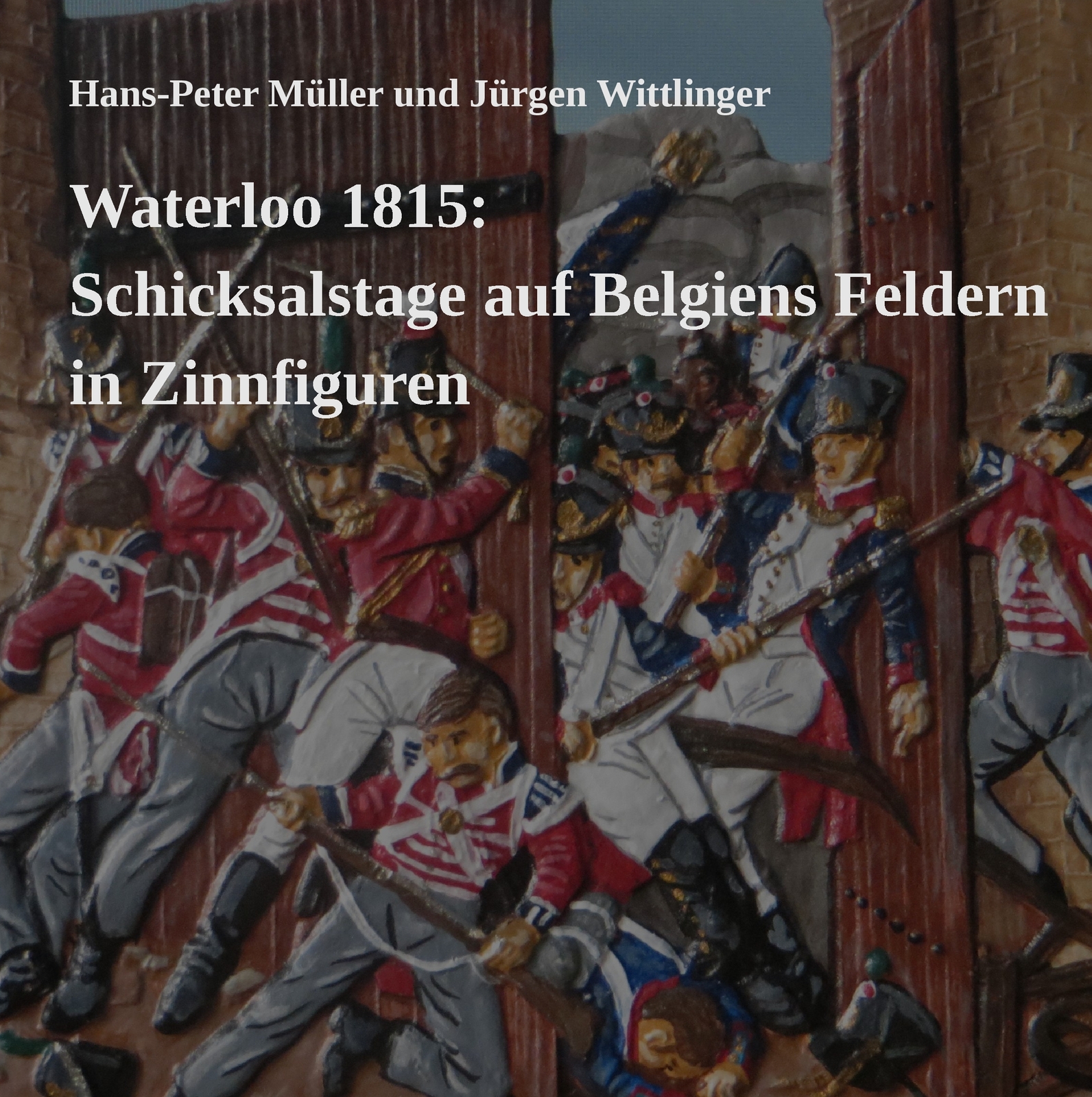 Thumbnail - Waterloo 1815: Schicksalstage Auf Belgiens Feldern In Zinnfiguren
