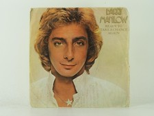 BARRY MANILOW READY TO TAKE A CHANCE AGAIN (44) 2 Track 7" Single including Pict