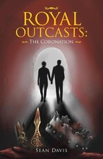 Royal Outcasts: the Coronation by Sean Davis (English) Paperback Book