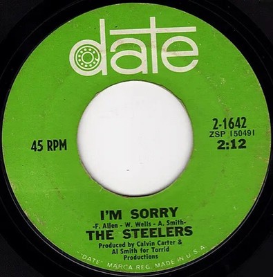 The Steelers Get It From The Bottom / Im Sorry Vinyl Single 7inch Date
