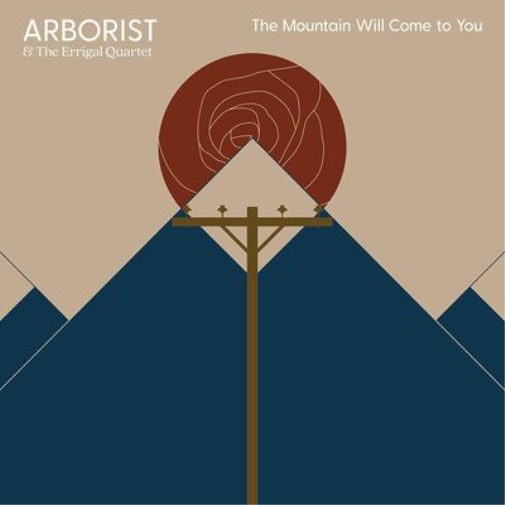 Arborist The Mountain Will Come to You/A Heart in Minor (Vinyl LP) 7" Single