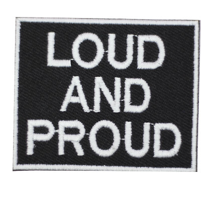 LOUD AND PROUD Buchstaben Bügeln/Nähen bestickter Patch Applikation für Kleidung