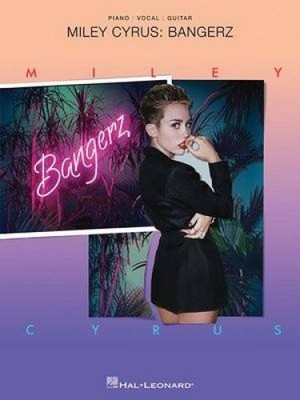 Miley Cyrus - Bangerz von Miley Cyrus [Taschenbuch]