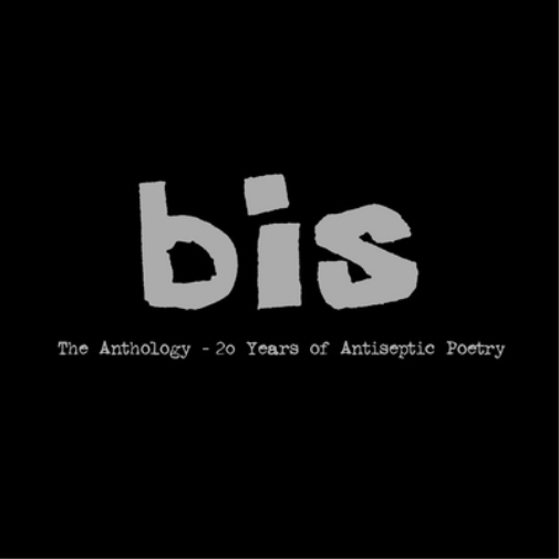 Bis The Anthology - 20 Years of Antiseptic Poetry (CD) Album